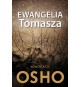 Ewangelia Tomasza. Komentarze OSHO (ksiażka)