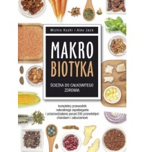 Makrobiotyka - ścieżka do całkowitego zdrowia (książka)